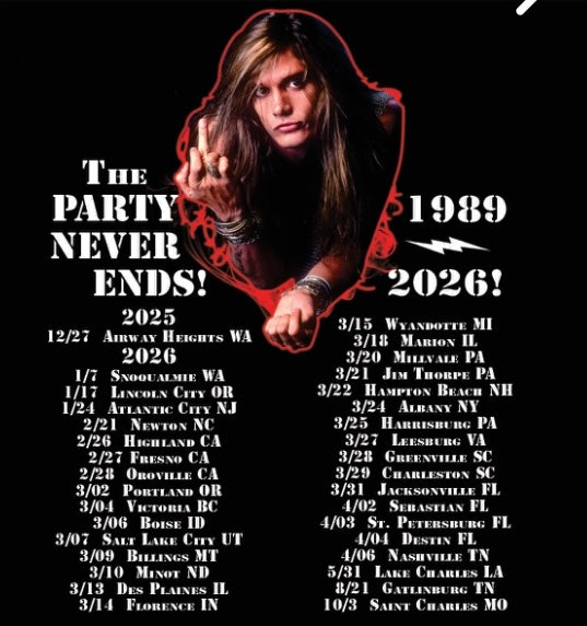Sebastian Bach ‘The PARTY NEVER ENDS!’ 1989-2026 Tour Shirt